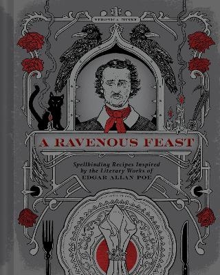 A Ravenous Feast - Veronica Hinke