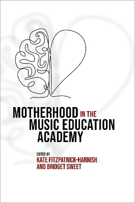 Motherhood in the Music Education Academy - 