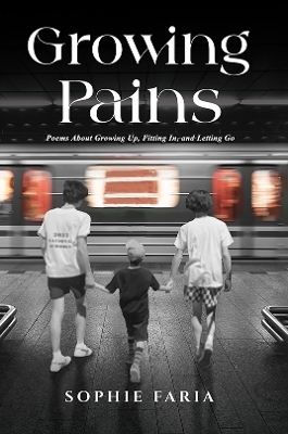 Growing Pains - Sophie Faria