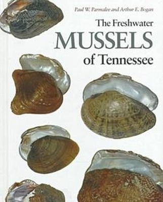 Freshwater Mussels Tennessee - Paul W. Parmalee
