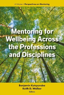 Mentoring for Wellbeing Across the Professions and Disciplines - 