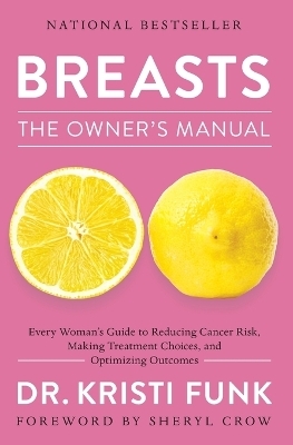 Breasts: The Owner's Manual - Kristi Funk