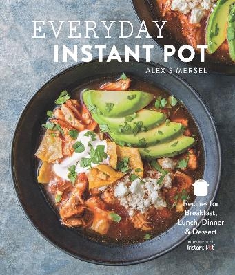 Everyday Instant Pot - Alexis Mersel