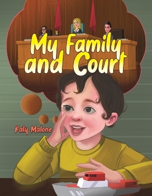 My Family and Court - Katy Malone