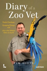 Diary of a Zoo Vet - Bouts, Tim