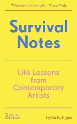 Survival Notes - Lydia R. Figes