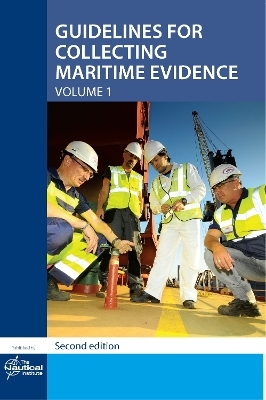 Guidelines for Collecting Maritime Evidence