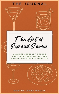 The Art of Sip and Savour