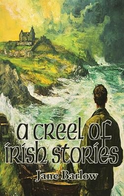 A Creel of Irish Stories