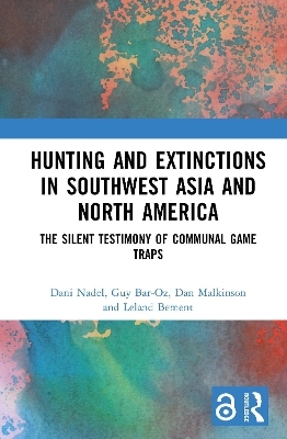 Hunting and Extinctions in Southwest Asia and North America