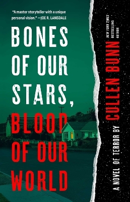 Bones of Our Stars, Blood of Our World - Cullen Bunn
