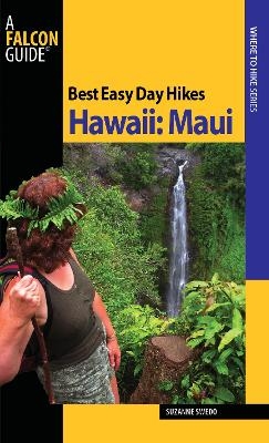 Best Easy Day Hikes Hawaii: Maui - Suzanne Swedo