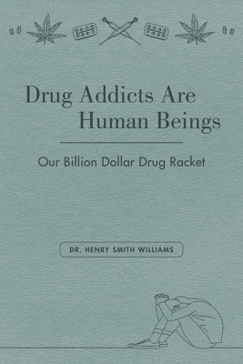 Drug Addicts are Human Beings