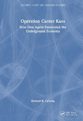 Operation Carder Kaos - Richard K. LaTulip