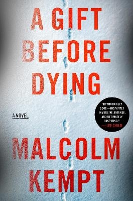 A Gift Before Dying - Malcolm Kempt