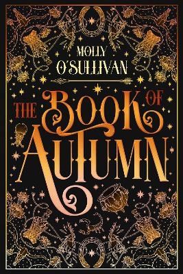 The Book of Autumn - Molly O'Sullivan