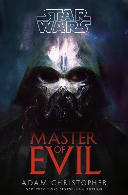 Star Wars: Master of Evil - Adam Christopher