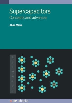 Supercapacitors - Abha Misra