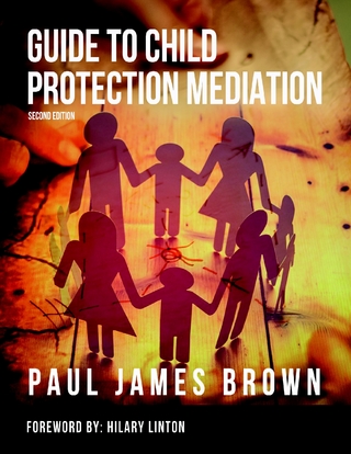 Guide to Child Protection Mediation - Second Edition