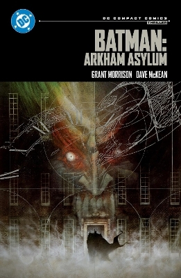 Batman: Arkham Asylum - Grant Morrison, Dave McKean