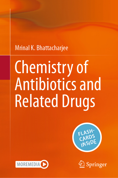 Chemistry of Antibiotics and Related Drugs - Mrinal K. Bhattacharjee