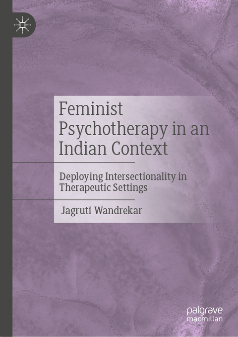 Feminist Psychotherapy in an Indian Context - Jagruti Wandrekar