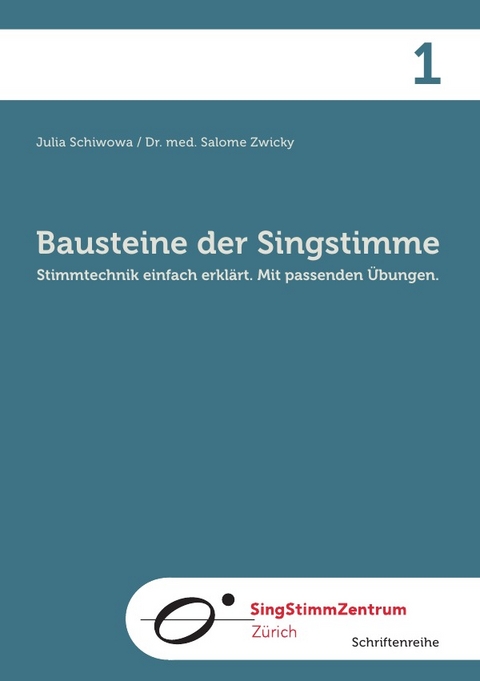 Bausteine der Singstimme - Julia Schiwowa, Salome Zwicky