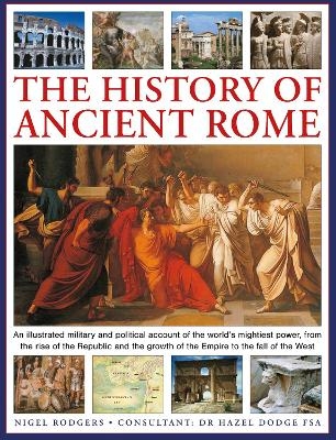 The History of Ancient Rome - Nigel Rodgers