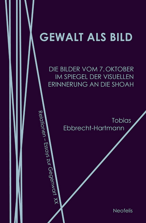 Gewalt als Bild - Tobias Ebbrecht-Hartmann