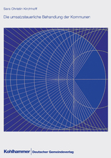 Die umsatzsteuerliche Behandlung der Kommunen - Sara Christin Kirchhoff