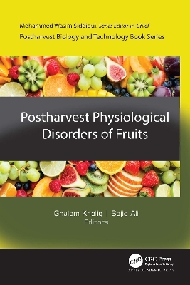 Postharvest Physiological Disorders of Fruits - 