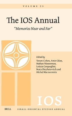 The IOS Annual Volume 25: "Memories Near and Far" - 