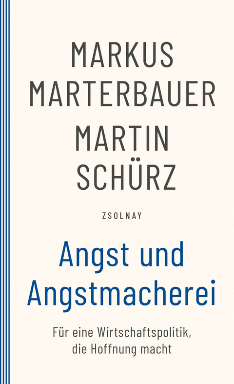 Angst und Angstmacherei - Markus Marterbauer, Martin Sch&uuml;rz