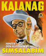 Kalanag &ndash; Hinter den Kulissen von Simsalabim - Wittus Wittus