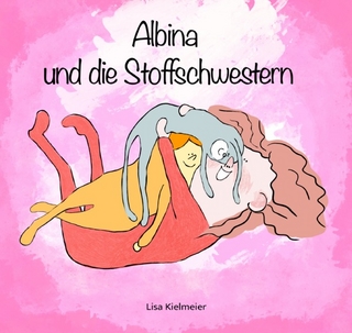 Albina und die Stoffschwestern