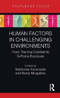 Human Factors in Challenging Environments