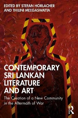 Contemporary Sri Lankan Literature and Art - 