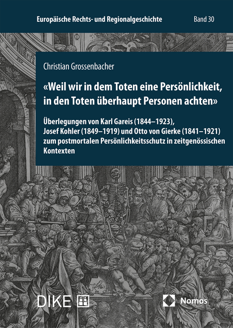 &laquo;Weil wir in dem Toten eine Pers&ouml;nlichkeit, in den Toten &uuml;berhaupt Personen achten&raquo; - Christian Grossenbacher