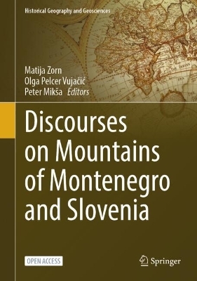 Discourses on Mountains of Montenegro and Slovenia - 