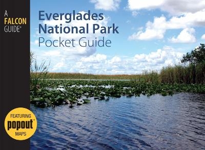 Everglades National Park Pocket Guide - Randi Minetor