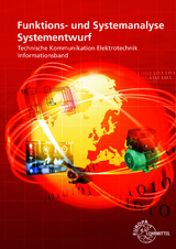 Funktions- und Systemanalyse, Systementwurf - Horst Gebert, Gregor H&auml;berle, Hans Walter J&ouml;ckel, Thomas K&auml;ppel, J&uuml;rgen Schwarz, Javier Stillig