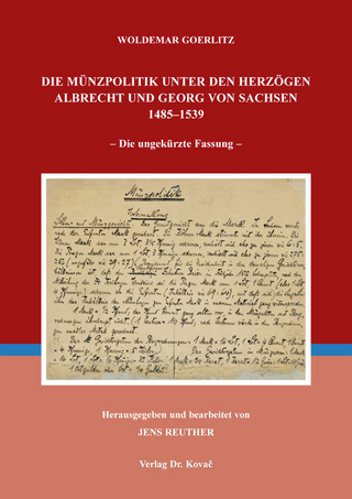 Die Münzpolitik unter den Herzögen Albrecht und Georg von Sachsen 1485–1539