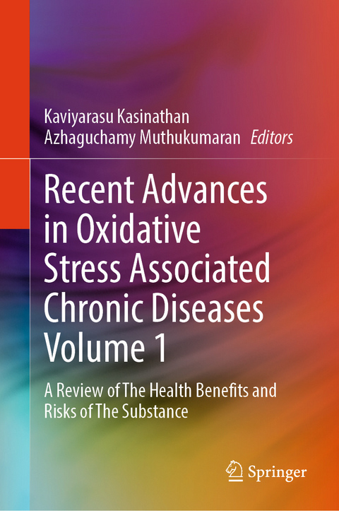 Recent Advances in Oxidative Stress Associated Chronic Diseases Vol 1 - 