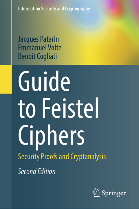 Guide to Feistel Ciphers - Jacques Patarin, Emmanuel Volte, Benoît Cogliati