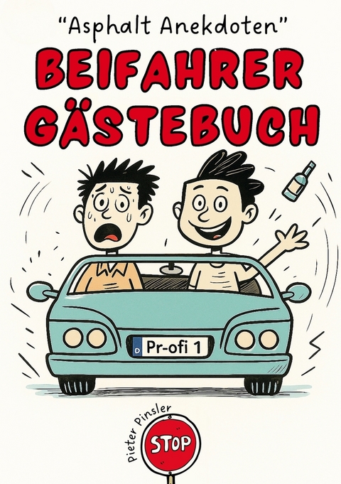 "Asphalt Anekdoten"- Beifahrer G&auml;stebuch - Pieter Pinsler