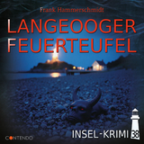 Insel-Krimi 38: Langeooger Feuerteufel - Frank Hammerschmidt