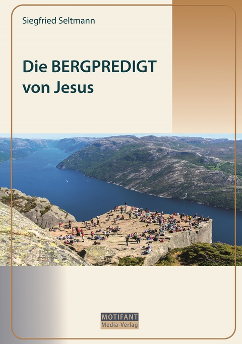 Die BERGPREDIGT von Jesus - Siegfried Seltmann