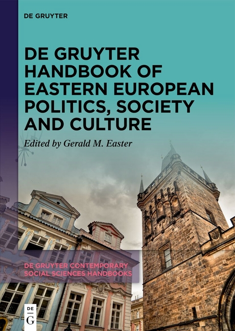 De Gruyter Handbook of Eastern European Politics, Society and Culture - 