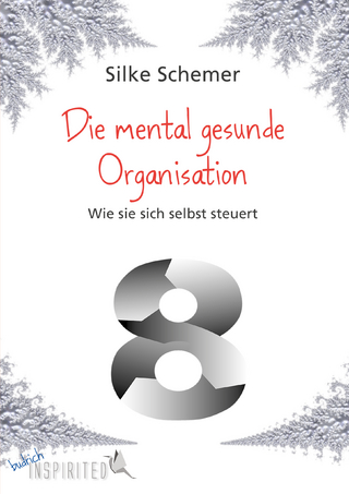 Die mental gesunde Organisation