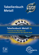 Tabellenbuch Metall XL - Roland Gomeringer, Volker Menges, Andreas Stenzel, Claudius Scholer, Jan Ziebart, Falko Wieneke, Andreas Stephan, Stefan Oesterle, Thomas Rapp